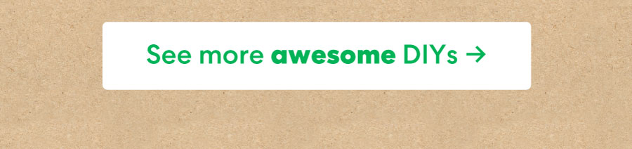 See more awesome DIYs