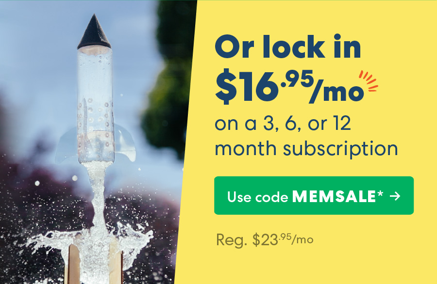or lock in $16.95/month on a monthly subscription